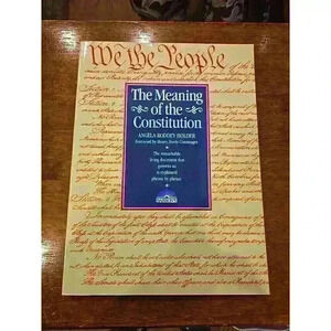 Meaning of the Constitution by Angela R. Holder (1987, Trade Paperback)